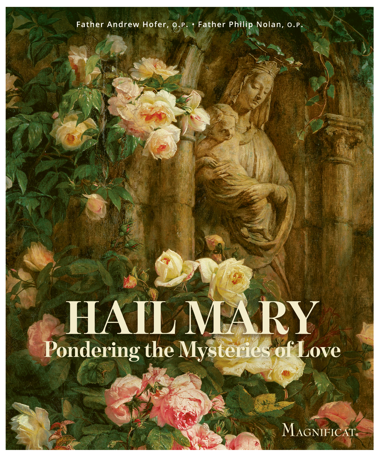 Hail Mary: Pondering the Mysteries of Love